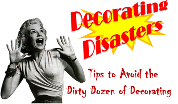 Vintage picture of woman in terror with DECORATING DISASTERS text.